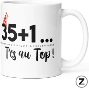 Mug anniversaire 35+1 t'es au top !