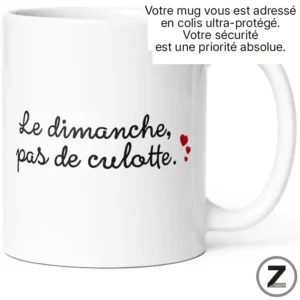 Mug humour dimanche pas de culotte