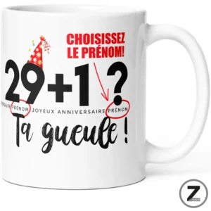 Mug humour personnalisable 29+1 TA GUEULE !