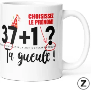 Mug personnalisable 37+1 TA GUEULE !