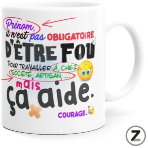 Mug personnalisable pas obligatoire d'être fou