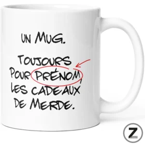 Mug personnalisable Pour moi les cadeaux de merde