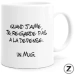 quand j'aime je regarde pas à la dépense, ziggymug.fr mug pas cher, mug humour, mug famille, tasse originale, mug rigolo, tasse pas cher, mug original