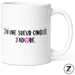 Mug humour Sœur cinglée en céramique blanche avec son motif visible