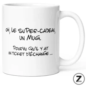 Mug humour ticket d'échange