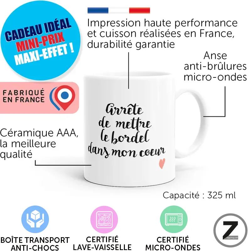 Mug blanc avec texte humoristique; badges « Fabriqué en France », capacités 325 ml et anse anti-brûlures; certifié lave-vaisselle et micro-ondes.