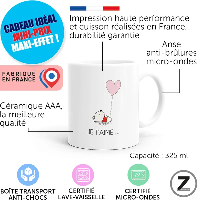 Mug blanc avec un petit ours et un ballon en forme de cœur, texte « JE T'AIME … », entouré de badges promotionnels et d’inscriptions sur la fabrication et les capacités.