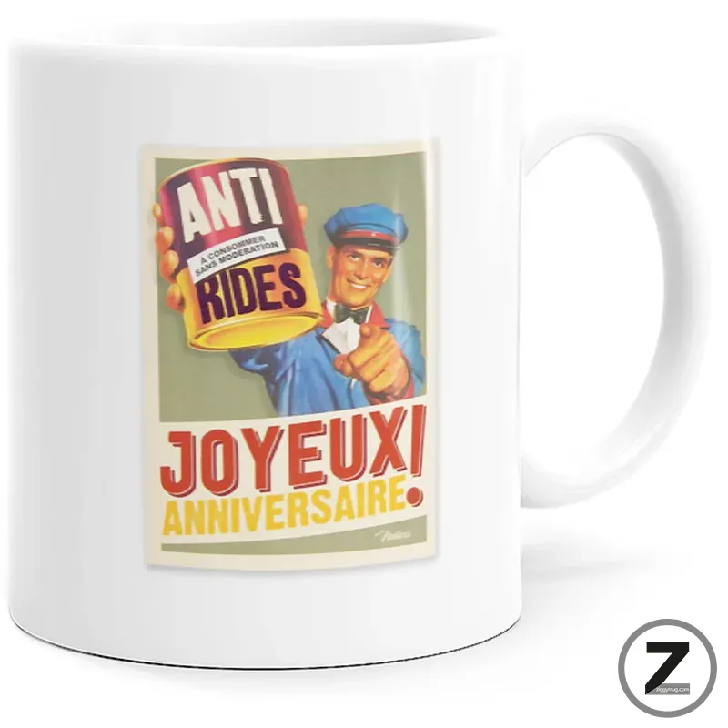 Mug anniversaire anti-rides : le motif et le message sont présentés de face. Mug anniversaire anti-rides blanc avec message « Anti-rides – Joyeux anniversaire. »