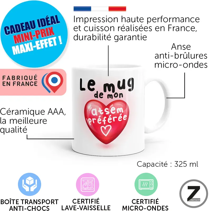 Mug blanc 325 ml affichant un cœur rouge et le texte 'Le mug de mon âme preferée', entouré de badges et flèches informatives en français (étiquette France, certifications).
