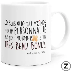 Mug TRÈS BEAU BONUS, ÉNORME BITE