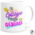 White mug featuring a colorful, playful French phrase: 'J'ai une Collège TROP GENIALE' with a thumbs-up emoji and a pastel yellow-to-pink background.