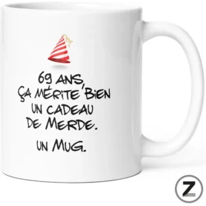 Mug humour ANNIVERSAIRE DE MERDE 69 ANS
