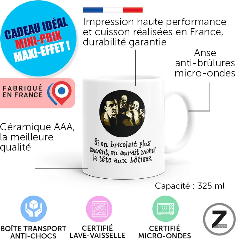 Si on bricolait plus, mug humour, Audiard
