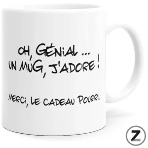 mug humour CADEAU POURRI