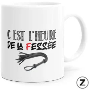 Mug C'EST L'HEURE DE LA FESSÉE