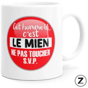 Mug CET HOMME LA C'EST LE MIEN