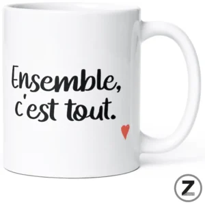 Mug humour Ensemble c'est tout