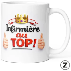 Mug INFIRMIÈRE AU TOP