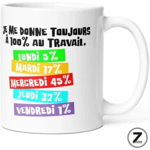 Mug JE ME DONNE TOUJOURS À 100% AU TRAVAIL