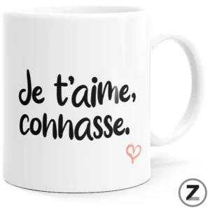 Mug humour JE T'AIME CONNASSE