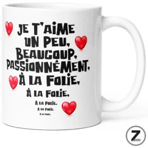Mug humour Je t'aime un peu, beaucoup