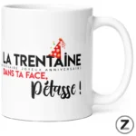 Mug humour, la trentaine dans ta face