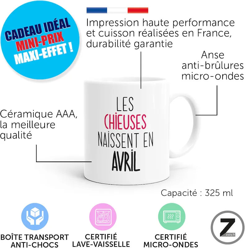 mug humour LES CHIEUSES NAISSENT EN AVRIL