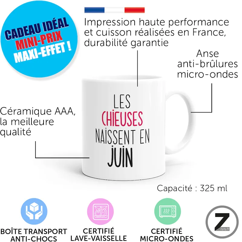 mug humour LES CHIEUSES NAISSENT EN JUIN