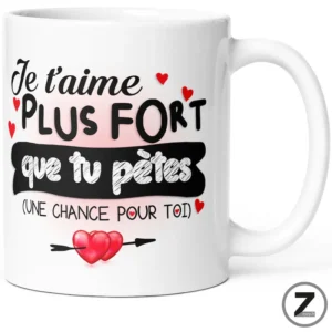 mug humour PLUS FORT QUE TU PETES