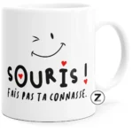 mug humour SOURIS FAIS PAS TA CONNASSE