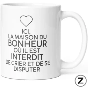 Mug ICI, LA MAISON DU BONHEUR