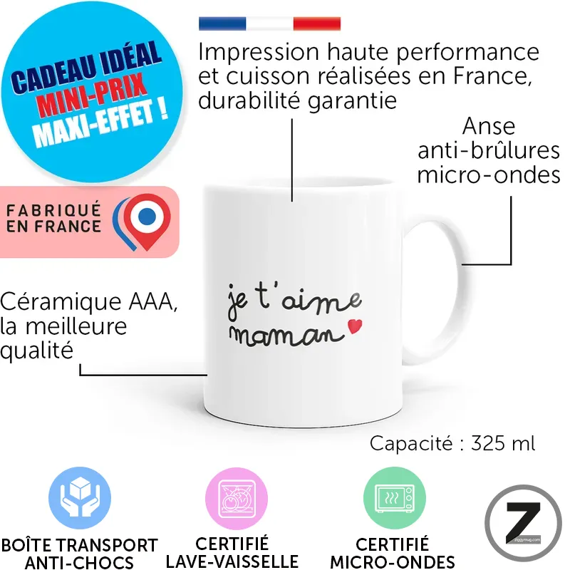 Infographic of a white mug with 'je t’aime maman' text, showing made-in-France badge, 325 ml capacity, and features like microwave-safe and anti-burn handle.