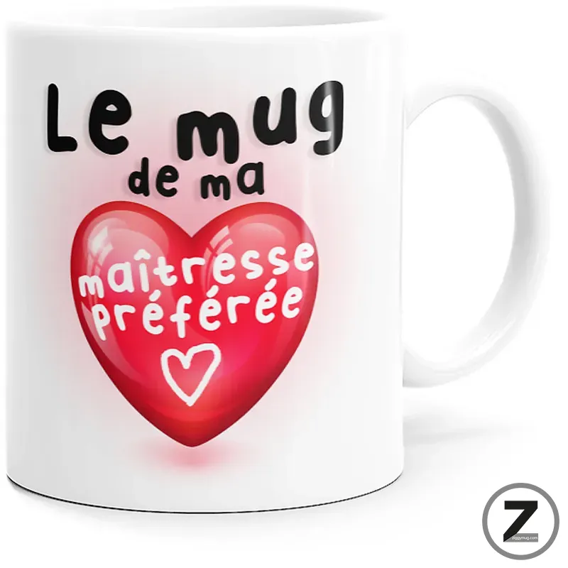 White ceramic mug featuring a red heart and the French phrase 'Le mug de ma maîtresse préférée'.