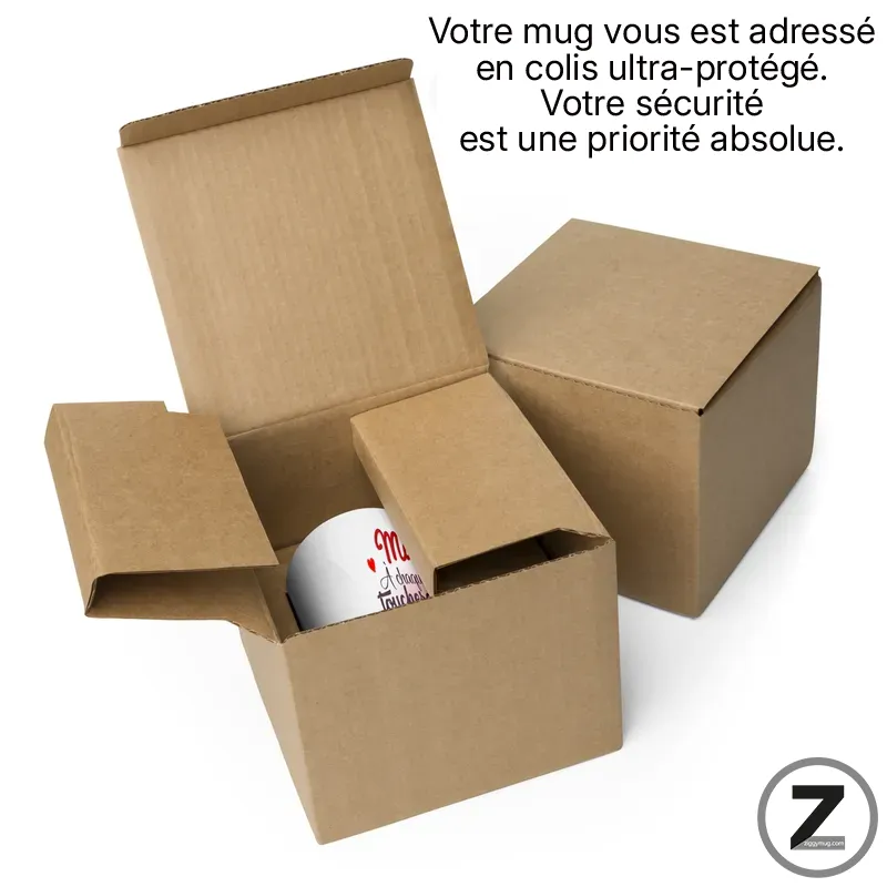 Open shipping box revealing a mug inside, with the French slogan about ultra-protected packaging: 'Votre mug vous est adressé en colis ultra-protégé. Votre sécurité est une priorité absolue.'; watermark Z circle bottom-right
