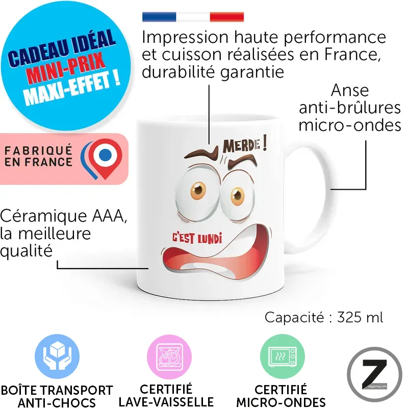 Mug blanc avec visage surpris et les mots ‘C’est lundi’, badges ‘Fabriqué en France’ et ‘Capacité 325 ml’, plus pictogrammes d’usage (lave-vaisselle, micro-ondes).