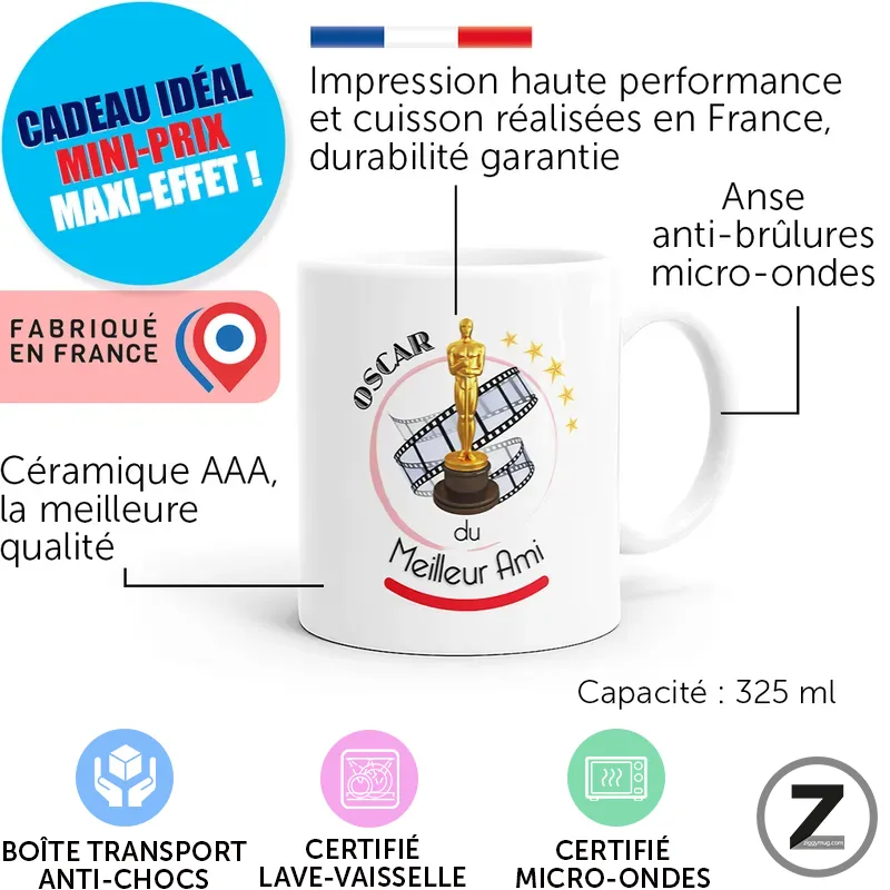 Infographie montrant une tasse blanche avec décor Oscar du Meilleur Ami, texte et logos: capacité 325 ml, Fabriqué en France, cadeau idéal, sécurité micro-ondes et anti-brûlures.