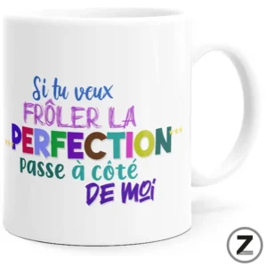 Mug FRÔLER LA PERFECTION
