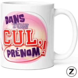 Mug personnalisable DANS TON CUL 1