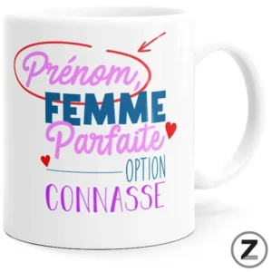 Mug personnalisable FEMME PARFAITE OPTION CONNASSE
