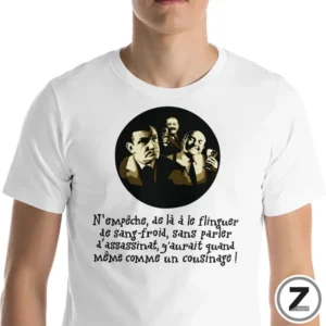 T-shirt pas cher, T-shirt Audiard, T-shirt famille, T-shirt original, T-shirt rigolo, T-shirt pas cher, tontons flingueurs