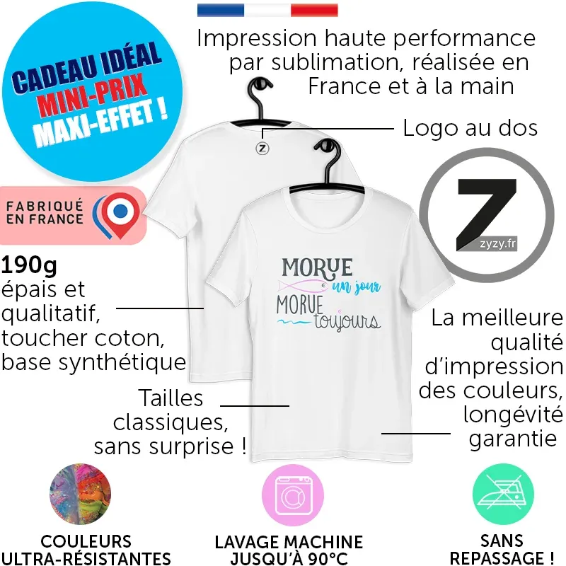T-shirt pas cher, T-shirt morue un jour, morue toujours, T-shirt famille, T-shirt original, T-shirt rigolo, T-shirt pas cher, 6 tailles