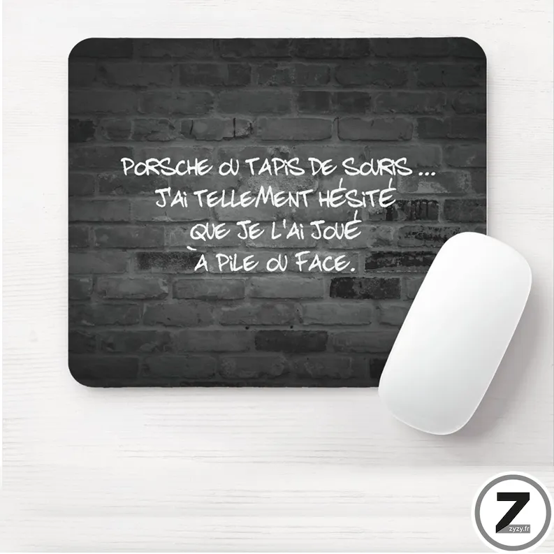 Tapis de souris humour Porsche, tapis anti dérapant, pile ou face, message drôle, idée cadeau original Tapis de souris humour Porsche, tapis anti dérapant, pile ou face, message drôle, idée cadeau original
